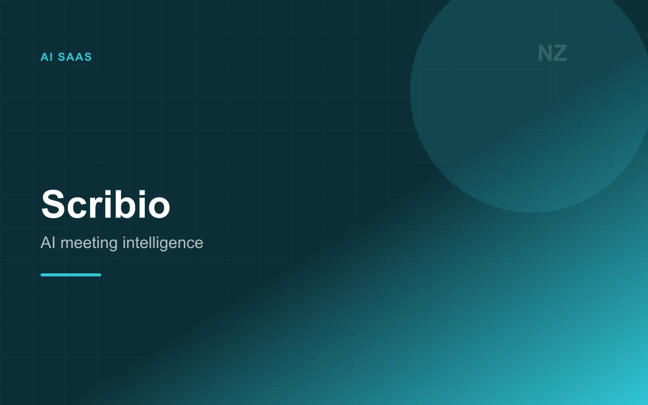 Scribio — Founder — AI meeting intelligence